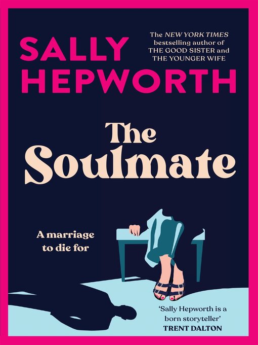 Title details for The Soulmate by Sally Hepworth - Wait list